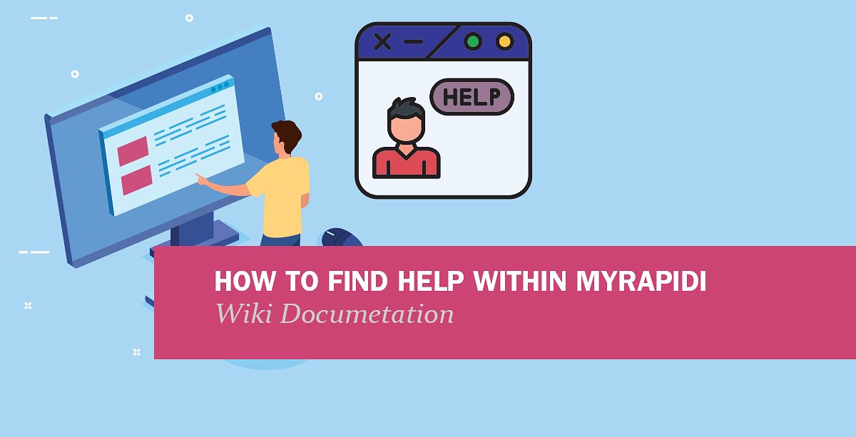 How To Find Documentation on MyRapidi [Quick Tip]