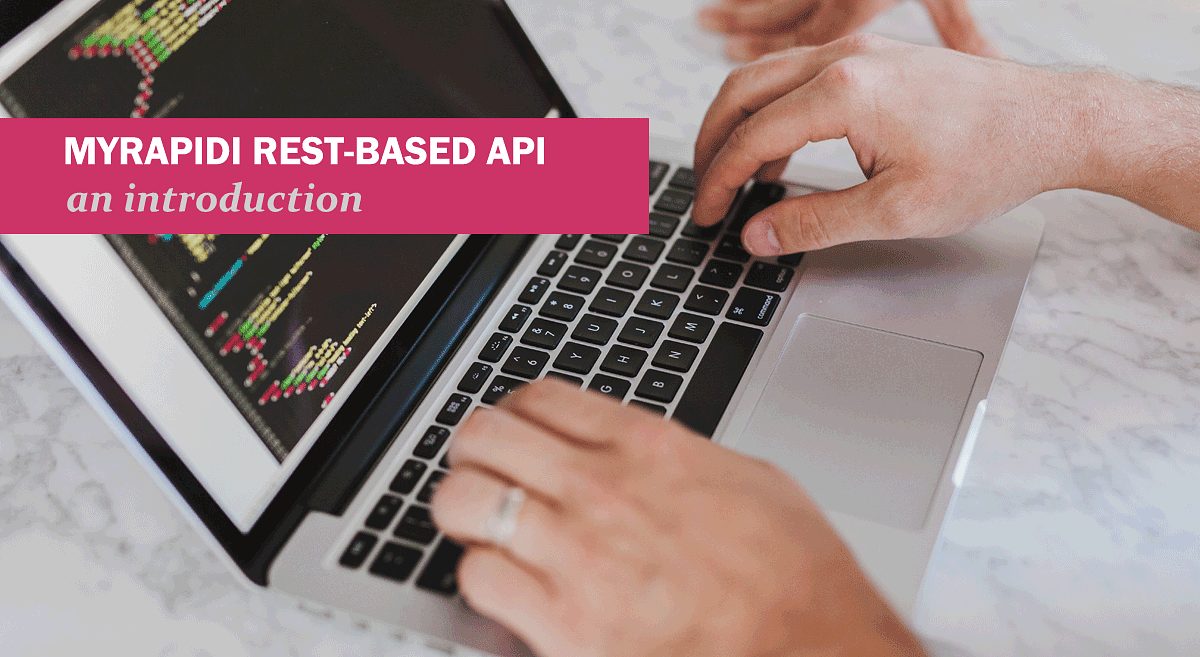 Introducing the MyRapidi REST API
