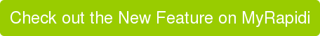 Check out the New Feature on MyRapidi